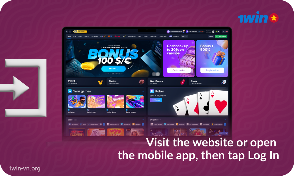 To log into the 1win Vietnam account, players need to open the official casino website or mobile application