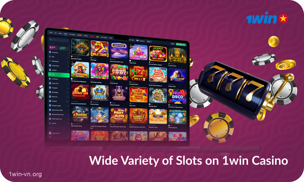 The 1win Vietnam casino website features more than 10,000 different slot machines
